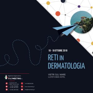 ISPLAD Reti in Dermatologia 18-19 ottobre 2019 Vietri sul Mare