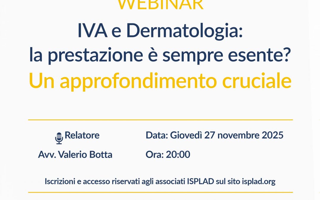 WEBINAR – IVA e Dermatologia: la prestazione è sempre esente?